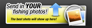 Send in YOUR fishing Photos!  The Best Shots will show up here!